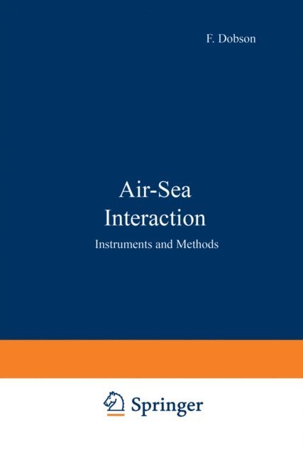 R. Davis, L. Hasse, F. Dobson - Air-Sea Interaction, E-bok
