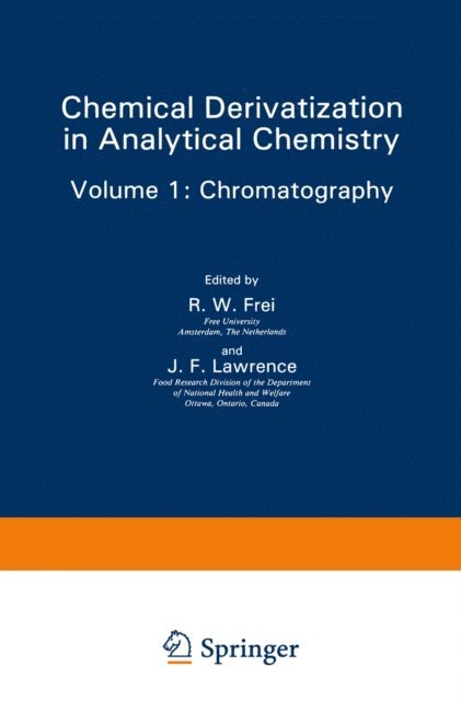 R. W. Frei - Chemical Derivatization in Analytical Chemistry, E-bok