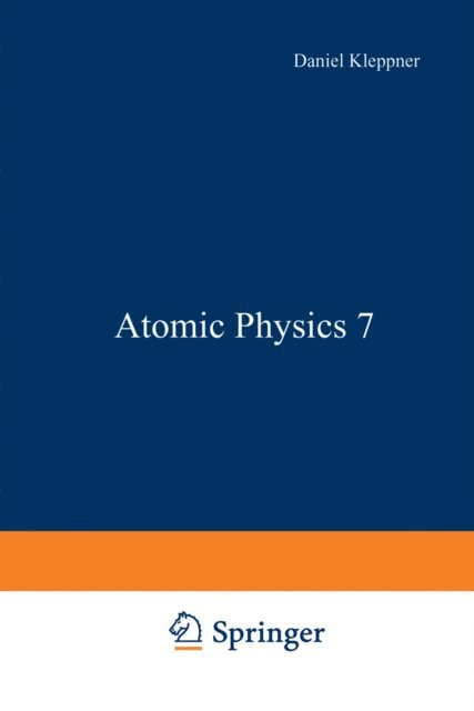 Daniel Kleppner - Atomic Physics 7, E-bok