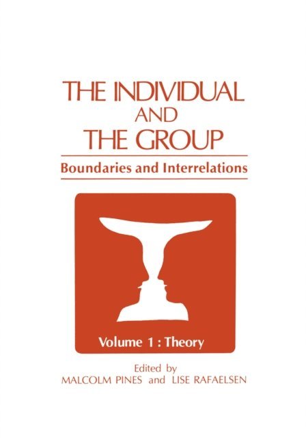 Malcolm Pines - Individual and the Group, E-bok