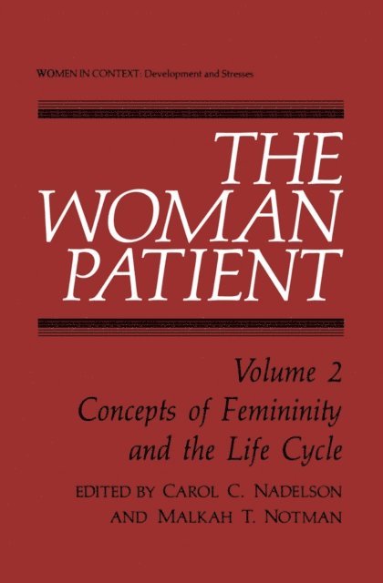 Carol Nadelson - Woman Patient, E-bok