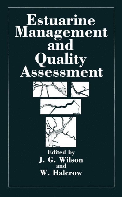 J. Wilson - Estuarine Management and Quality Assessment, E-bok