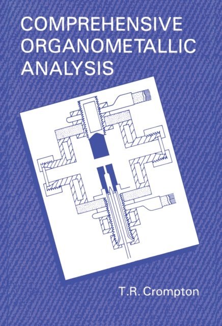 T.R. Crompton - Comprehensive Organometallic Analysis, E-bok