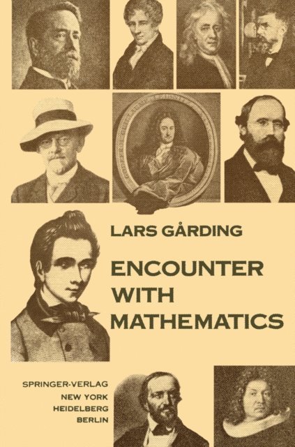 Lars Garding - Encounter with Mathematics, E-bok
