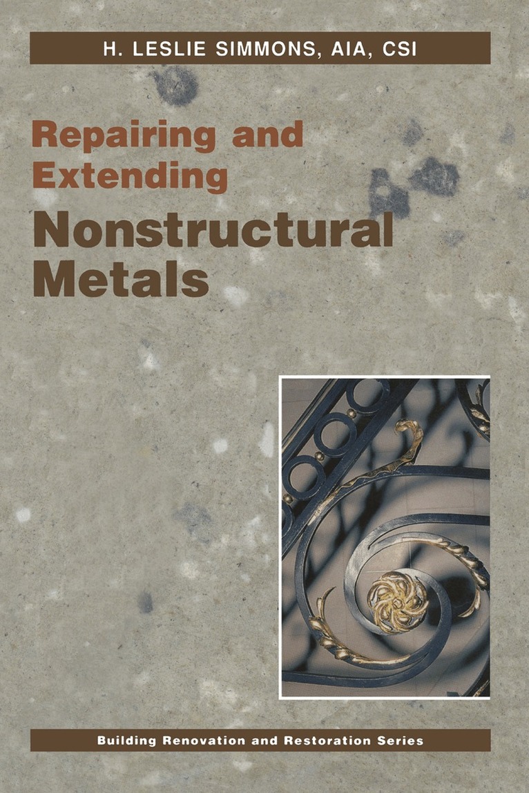 H.L. Simmons - Repairing and Extending Nonstructural Metals, Häftad