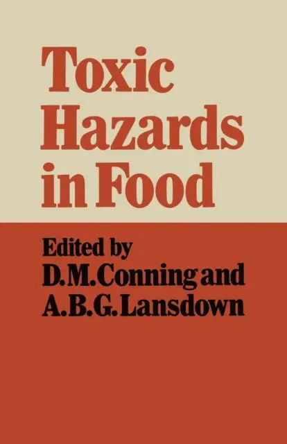 A. B. G. Lansdown, David M. Conning - Toxic Hazards in Food, E-bok. Tillgänglighet: Lägg i varukorg