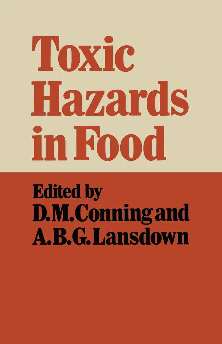 David M. Conning, A. B. G. Lansdown - Toxic Hazards in Food, Häftad. Tillgänglighet: Lägg i varukorg