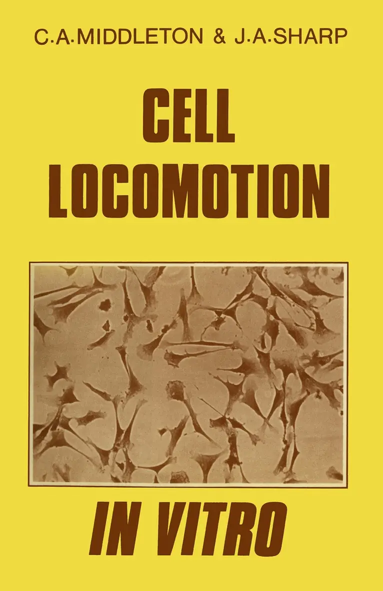 C. A. Middleton - Cell Locomotion in Vitro, Häftad. Tillgänglighet: Lägg i varukorg