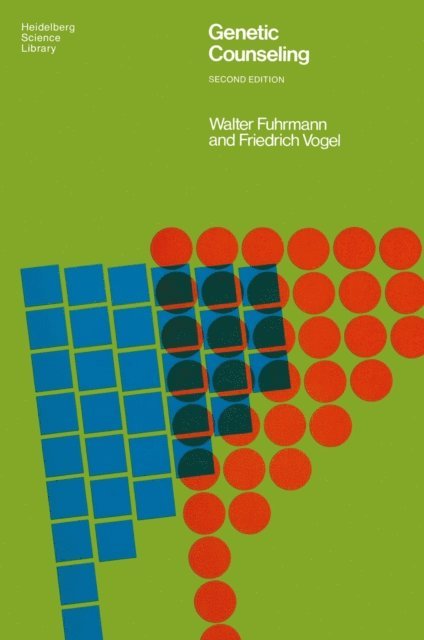 Friedrich Vogel, Walter Fuhrmann - Genetic Counseling, E-bok