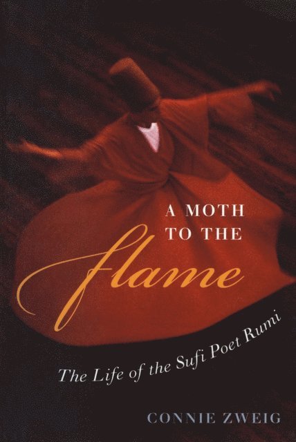 Connie Zweig - Moth to the Flame, E-bok