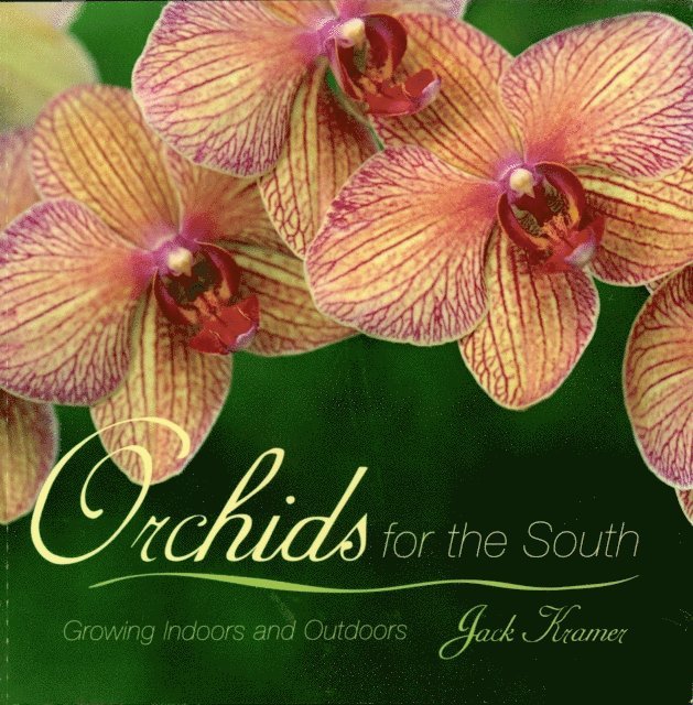 Jack Kramer - Orchids for the South, E-bok
