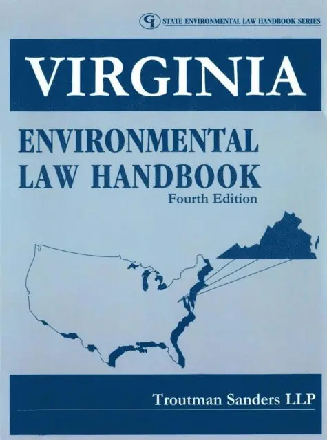LLP Troutman Sanders - Virginia Environmental Law Handbook, E-bok. Tillgänglighet: Lägg i varukorg
