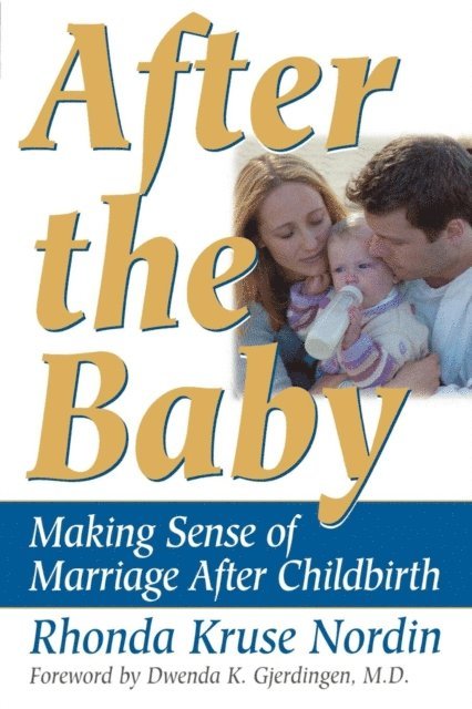Rhonda Nordin - After the Baby, E-bok
