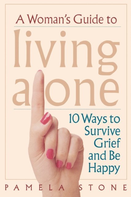 Pamela Stone - Woman's Guide to Living Alone, E-bok