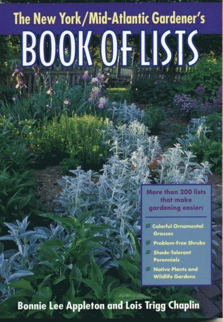 Lois Trigg Chaplin, Bonnie Lee Appleton - New York/Mid-Atlantic Gardener's Book of Lists, E-bok