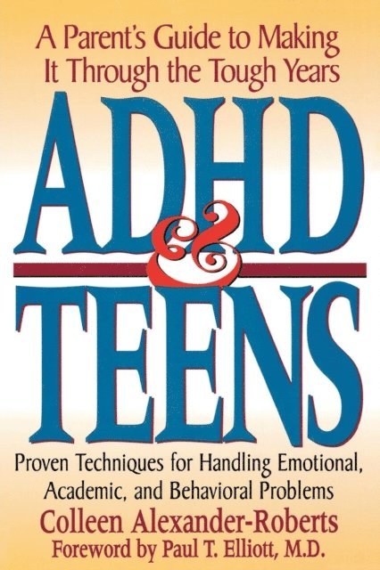Colleen Alexander-Roberts - ADHD & Teens, E-bok. Tillgänglighet: Lägg i varukorg