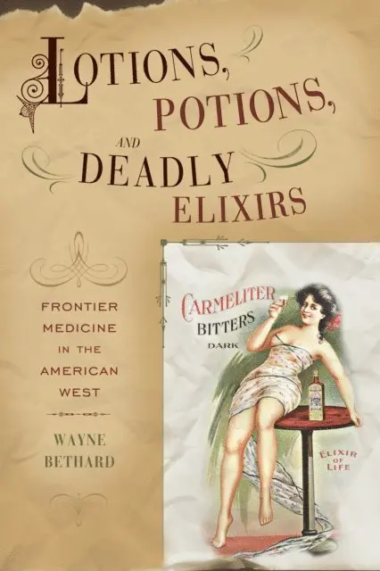 Wayne Bethard - Lotions, Potions, and Deadly Elixirs, E-bok. Tillgänglighet: Lägg i varukorg
