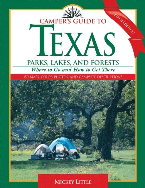 Mickey Little - Camper's Guide to Texas Parks, Lakes, and Forests, E-bok
