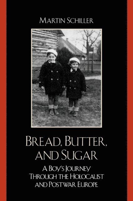 Martin Schiller - Bread, Butter, and Sugar, E-bok