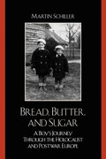 Bread, Butter, and Sugar