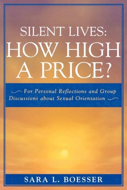 Sara L. Boesser - Silent Lives: How High a Price?, E-bok. Tillgänglighet: Lägg i varukorg