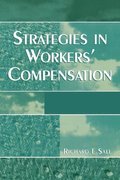 Strategies in Workers' Compensation