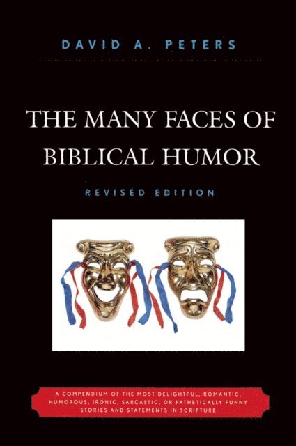 David A. Peters - Many Faces of Biblical Humor, E-bok. Tillgänglighet: Lägg i varukorg