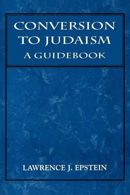 Lawrence J. Epstein - Conversion to Judaism, E-bok. Tillgänglighet: Lägg i varukorg