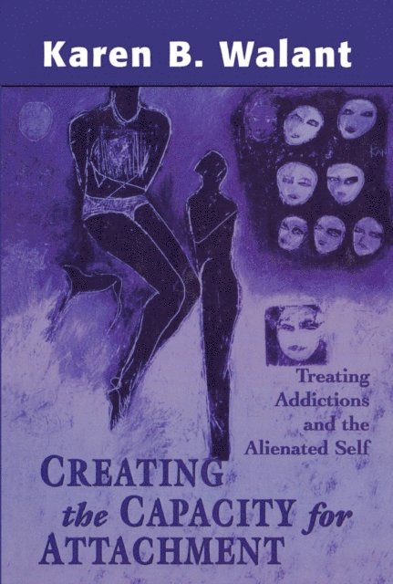 Karen B. Walant - Creating the Capacity for Attachment, E-bok. Tillgänglighet: Lägg i varukorg