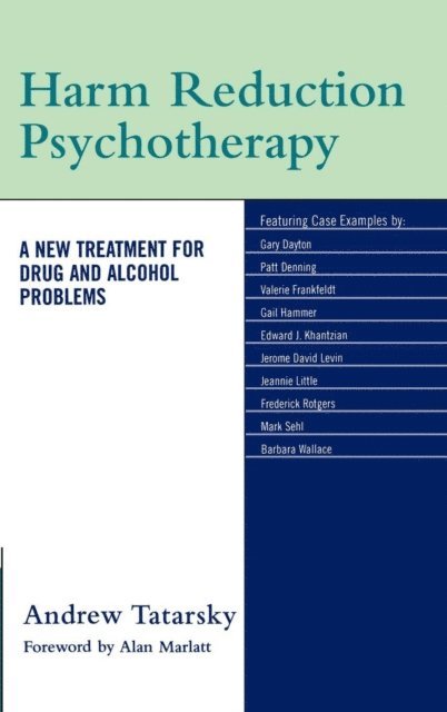 Andrew Tatarsky - Harm Reduction Psychotherapy, E-bok. Tillgänglighet: Lägg i varukorg