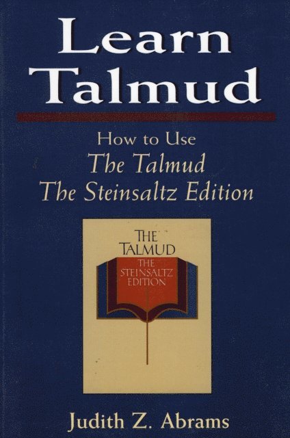 Judith Z. Abrams, Adin Steinsaltz - Learn Talmud, E-bok