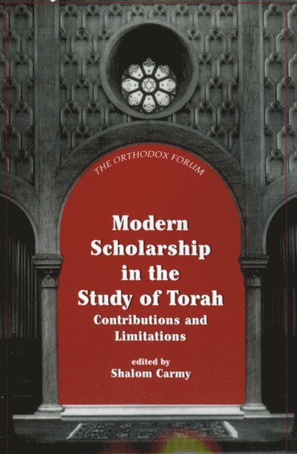 Shalom Carmy - Modern Scholarship in the Study of Torah, E-bok