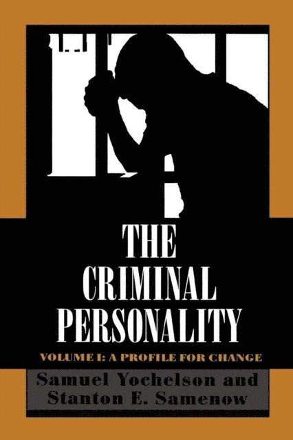 Samuel Yochelson, Stanton Samenow - Criminal Personality, E-bok
