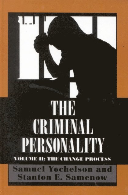 Samuel Yochelson, Stanton Samenow - Criminal Personality, E-bok