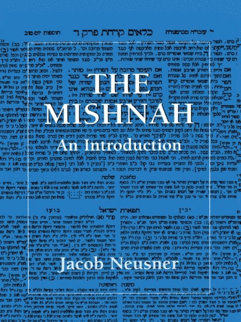 Jacob Neusner - Mishnah, E-bok