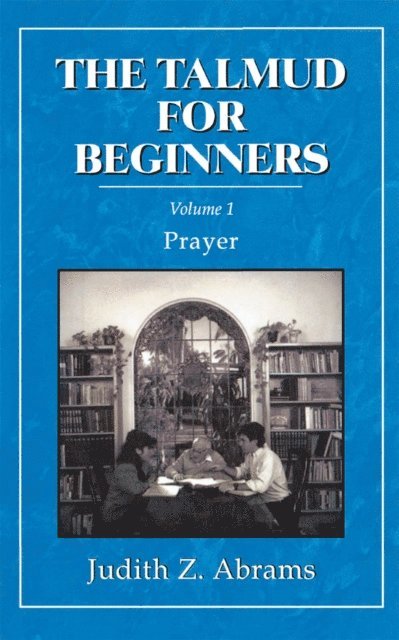 Judith Z. Abrams - Talmud for Beginners, E-bok