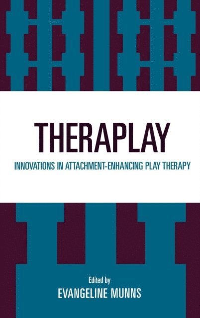 Evangeline Munns - Theraplay, E-bok. Tillgänglighet: Lägg i varukorg