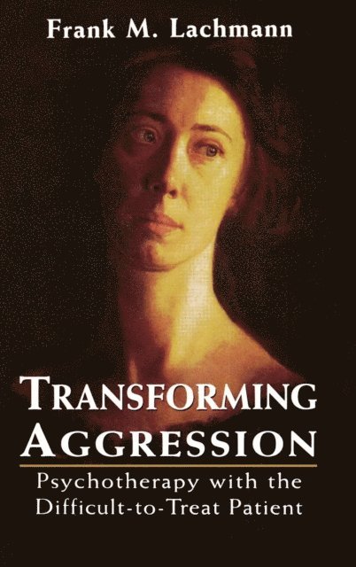 Frank M. Lachmann - Transforming Aggression, E-bok