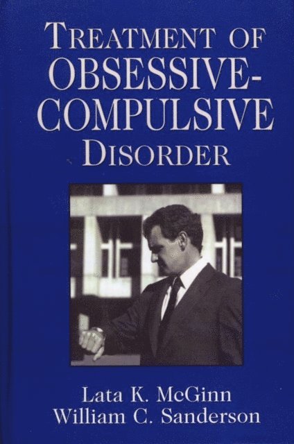 Lata K. McGinn, William C. Sanderson - Treatment of Obsessive Compulsive Disorder, E-bok
