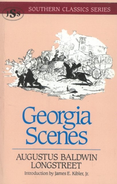 Augustus Baldwin Longstreet - Georgia Scenes, E-bok