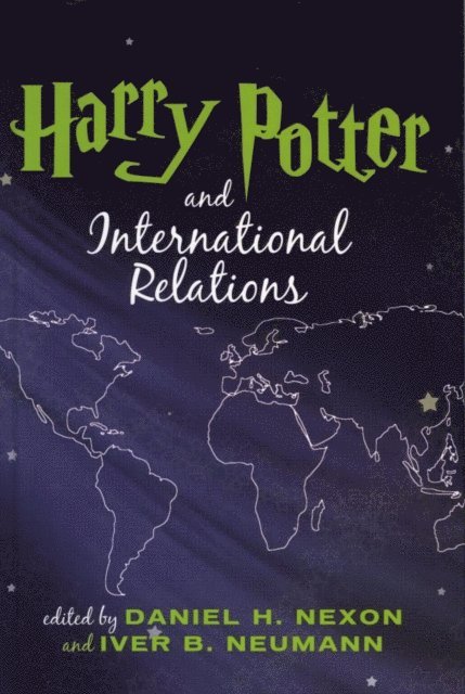 Daniel H. Nexon, Iver B. Neumann - Harry Potter and International Relations, E-bok