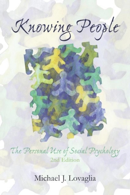 Michael J. Lovaglia - Knowing People, E-bok