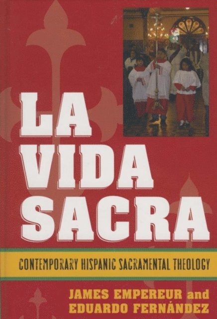 James Empereur, Eduardo Fernández - La Vida Sacra, E-bok