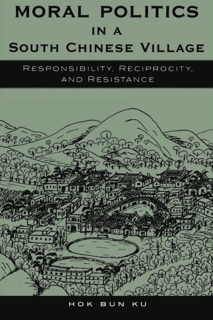 Hok Bun Ku - Moral Politics in a South Chinese Village, E-bok