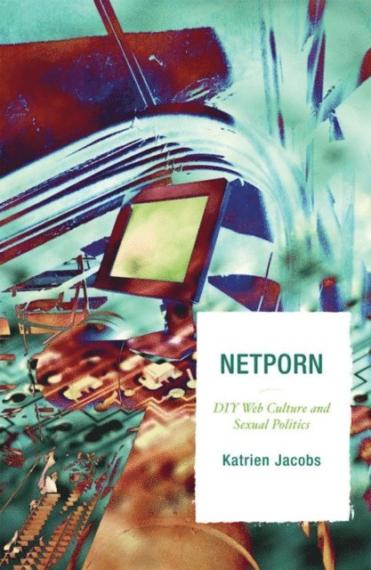Katrien Jacobs - Netporn, E-bok