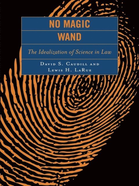 David S. Caudill, Lewis H. LaRue - No Magic Wand, E-bok