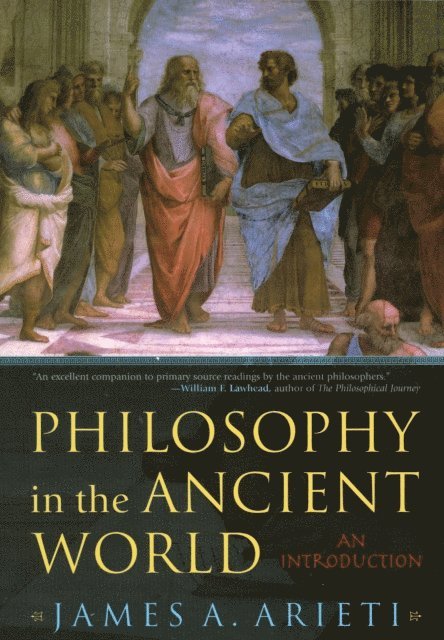 James A. Arieti - Philosophy in the Ancient World, E-bok