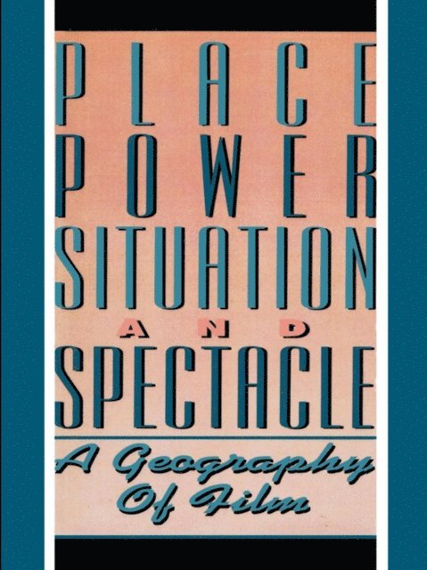 Stuart C. Aitken, Leo E. Zonn - Place, Power, Situation and Spectacle, E-bok