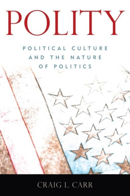 Craig L. Carr - Polity, E-bok