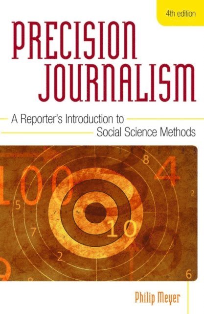 Philip Meyer - Precision Journalism, E-bok. Tillgänglighet: Lägg i varukorg